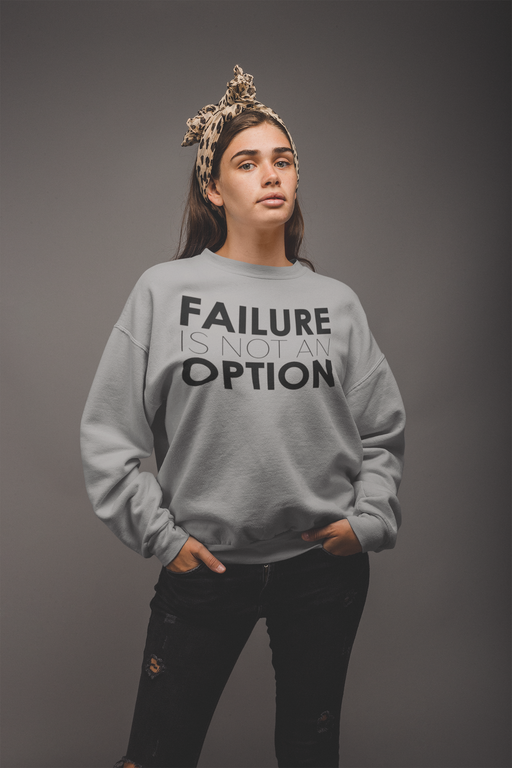 Virgin Teez Sweat Shirt Failure is not an option Sweat Shirt