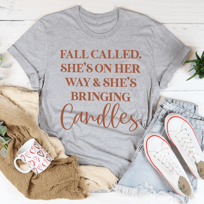 Fall Called She's On Her Way And She's Bringing Candles Tee