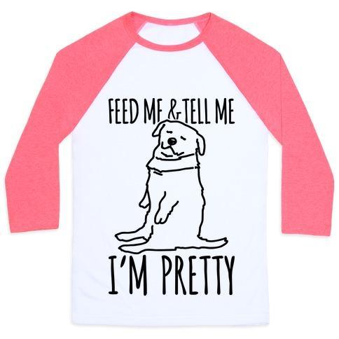 Virgin Teez  Baseball Tee Unisex Classic Baseball Tee / x-small / White/Neon Pink FEED ME AND TELL ME I'M PRETTY LITTLE FAT PARODY UNISEX CLASSIC BASEBALL TEE