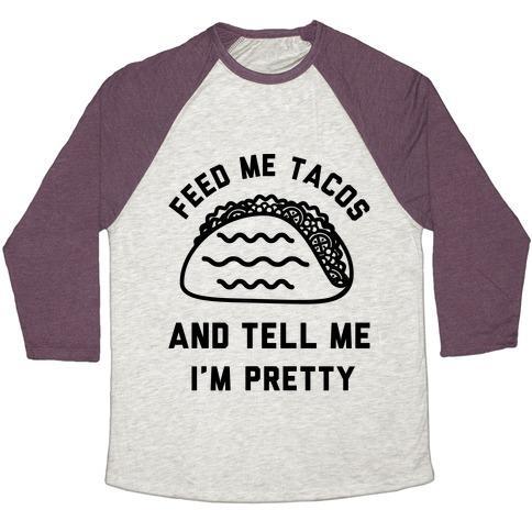 Virgin Teez  Baseball Tee Unisex Tri-Blend Baseball Tee / small / Oatmeal / Maroon FEED ME TACOS UNISEX TRI-BLEND BASEBALL TEE