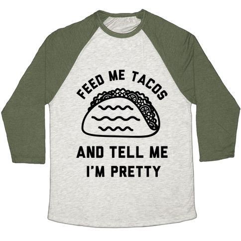 Virgin Teez  Baseball Tee Unisex Tri-Blend Baseball Tee / small / Oatmeal / Moss FEED ME TACOS UNISEX TRI-BLEND BASEBALL TEE