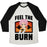 Virgin Teez  Baseball Tee Unisex Tri-Blend Baseball Tee / small / Oatmeal / Black FEEL THE BURN (NATSU) UNISEX TRI-BLEND BASEBALL TEE