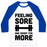 Virgin Teez  Baseball Tee Unisex Classic Baseball Tee / x-small / White/Blue FEELING SORE AND READY FOR MORE UNISEX CLASSIC BASEBALL TEE