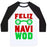 Virgin Teez  Baseball Tee Unisex Classic Baseball Tee / x-small / White/Black FELIZ NAVI-WOD UNISEX CLASSIC BASEBALL TEE