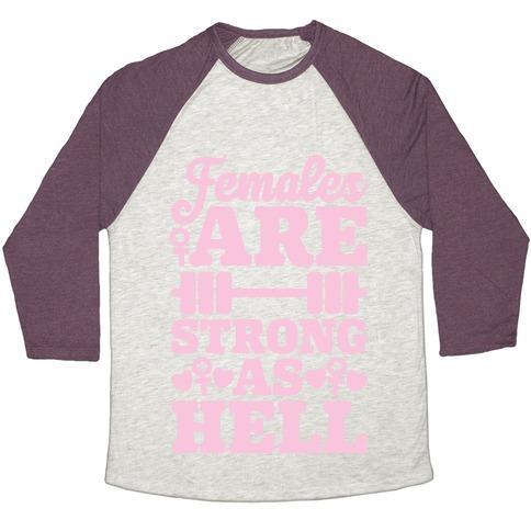 Virgin Teez  Baseball Tee Unisex Tri-Blend Baseball Tee / small / Oatmeal / Maroon FEMALES ARE STRONG AS HELL UNISEX TRI-BLEND BASEBALL TEE