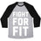 Virgin Teez  Baseball Tee Unisex Tri-Blend Baseball Tee / small / Athletic Gray / Black FIGHT FOR FIT UNISEX TRI-BLEND BASEBALL TEE