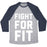 Virgin Teez  Baseball Tee Unisex Tri-Blend Baseball Tee / small / Athletic Gray / Navy FIGHT FOR FIT UNISEX TRI-BLEND BASEBALL TEE