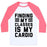 Virgin Teez  Baseball Tee Unisex Classic Baseball Tee / x-small / White/Neon Pink FINDING MY CLASSES IS MY CARDIO UNISEX CLASSIC BASEBALL TEE