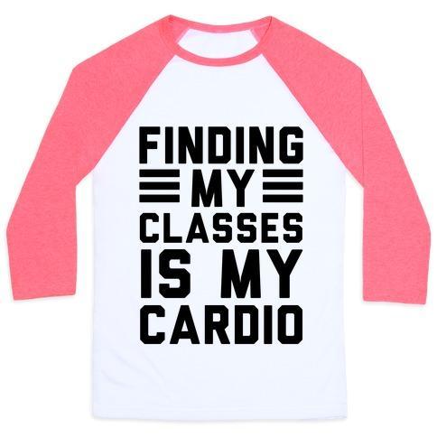 Virgin Teez  Baseball Tee Unisex Classic Baseball Tee / x-small / White/Neon Pink FINDING MY CLASSES IS MY CARDIO UNISEX CLASSIC BASEBALL TEE