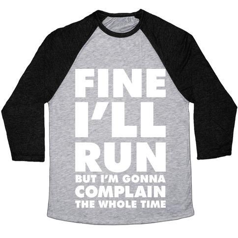 Virgin Teez  Baseball Tee Unisex Tri-Blend Baseball Tee / small / Athletic Gray / Black FINE I'LL RUN UNISEX TRI-BLEND BASEBALL TEE