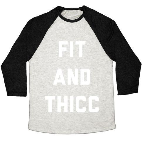 Virgin Teez  Baseball Tee Unisex Tri-Blend Baseball Tee / small / Oatmeal / Black FIT AND THICC WHITE PRINT UNISEX TRI-BLEND BASEBALL TEE