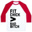 Virgin Teez  Baseball Tee Unisex Classic Baseball Tee / x-small / White/Red FIT CHICK > BAD BITCH UNISEX CLASSIC BASEBALL TEE