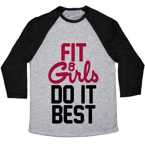 Virgin Teez  Baseball Tee Unisex Tri-Blend Baseball Tee / small / Athletic Gray / Black FIT GIRLS DO IT BEST UNISEX TRI-BLEND BASEBALL TEE