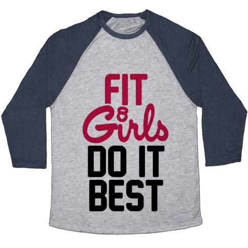 Virgin Teez  Baseball Tee Unisex Tri-Blend Baseball Tee / small / Athletic Gray / Navy FIT GIRLS DO IT BEST UNISEX TRI-BLEND BASEBALL TEE