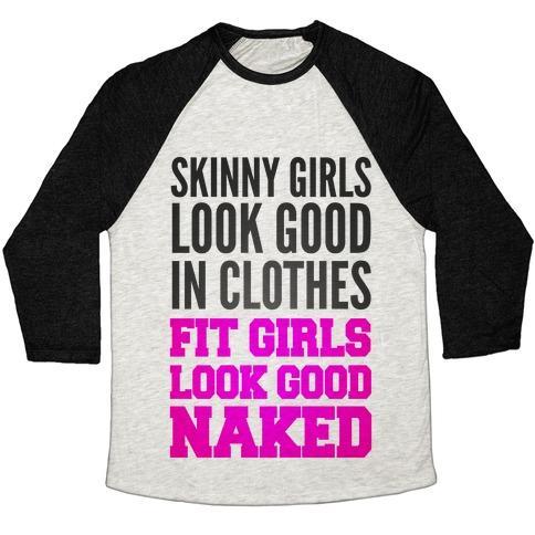 Virgin Teez  Baseball Tee Unisex Tri-Blend Baseball Tee / small / Oatmeal / Black FIT GIRLS LOOK GOOD NAKED (TANK) UNISEX TRI-BLEND BASEBALL TEE