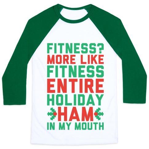 Virgin Teez  Baseball Tee Unisex Classic Baseball Tee / x-small / White/Dark Green FITNESS ENTIRE HOLIDAY HAM IN MY MOUTH UNISEX CLASSIC BASEBALL TEE