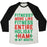 Virgin Teez  Baseball Tee Unisex Tri-Blend Baseball Tee / small / Oatmeal / Black FITNESS ENTIRE HOLIDAY HAM IN MY MOUTH UNISEX TRI-BLEND BASEBALL TEE