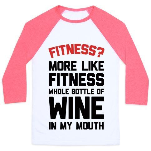 Virgin Teez  Baseball Tee Unisex Classic Baseball Tee / x-small / White/Neon Pink FITNESS MORE LIKE FITNESS WHOLE BOTTLE OF WINE IN MY MOUTH UNISEX CLASSIC BASEBALL TEE