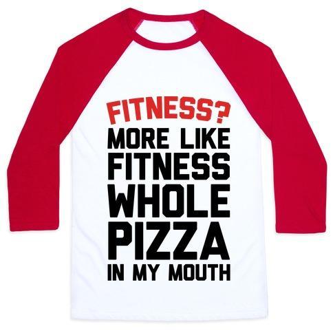 Virgin Teez  Baseball Tee Unisex Classic Baseball Tee / x-small / White/Red FITNESS? MORE LIKE FITNESS WHOLE PIZZA IN MY MOUTH UNISEX CLASSIC BASEBALL TEE