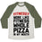 Virgin Teez  Baseball Tee Unisex Tri-Blend Baseball Tee / small / Oatmeal / Moss FITNESS? MORE LIKE FITNESS WHOLE PIZZA IN MY MOUTH UNISEX TRI-BLEND BASEBALL TEE