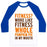Virgin Teez  Baseball Tee Unisex Classic Baseball Tee / x-small / White/Blue FITNESS? MORE LIKE FITNESS WHOLE PUMPKIN PIE IN MY MOUTH UNISEX CLASSIC BASEBALL TEE