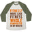 Virgin Teez  Baseball Tee Unisex Tri-Blend Baseball Tee / small / Oatmeal / Moss FITNESS? MORE LIKE FITNESS WHOLE PUMPKIN PIE IN MY MOUTH UNISEX TRI-BLEND BASEBALL TEE