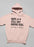 Nope Still Not Having Kids Hoodie