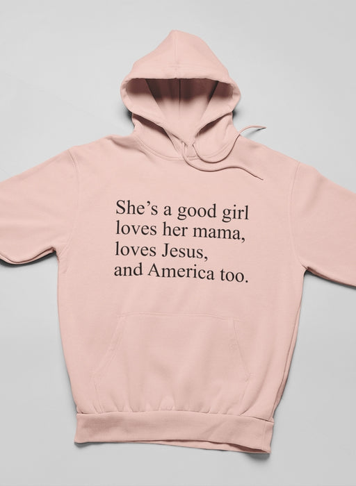 She's A Good Girl Hoodie