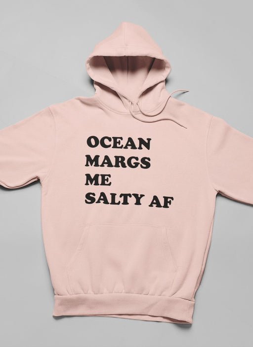Ocean Margs Me Salty AF Hoodie