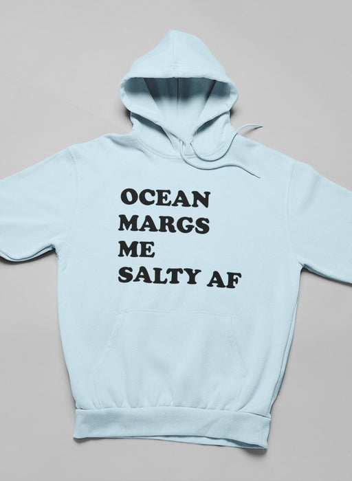Ocean Margs Me Salty AF Hoodie