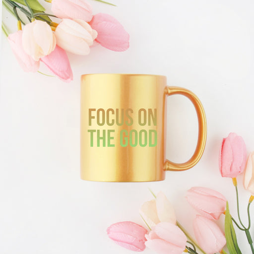 Focus On The Good Gold & Silver Mug