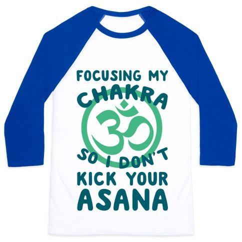 Virgin Teez  Baseball Tee Unisex Classic Baseball Tee / x-small / White/Blue FOCUSING MY CHAKRA SO I DON'T KICK YOUR ASANA UNISEX CLASSIC BASEBALL TEE