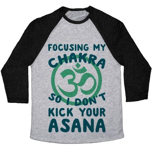 Virgin Teez  Baseball Tee Unisex Tri-Blend Baseball Tee / small / Athletic Gray / Black FOCUSING MY CHAKRA SO I DON'T KICK YOUR ASANA UNISEX TRI-BLEND BASEBALL TEE