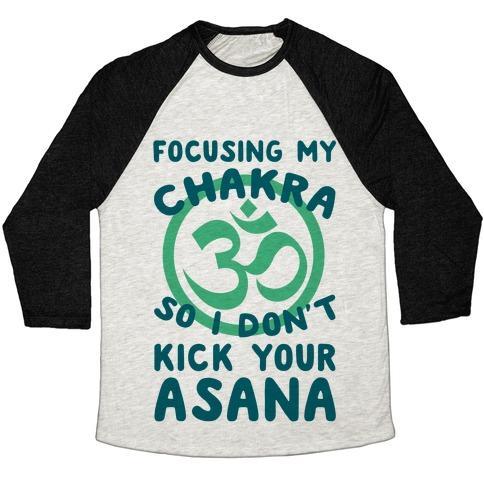 Virgin Teez  Baseball Tee Unisex Tri-Blend Baseball Tee / small / Oatmeal / Black FOCUSING MY CHAKRA SO I DON'T KICK YOUR ASANA UNISEX TRI-BLEND BASEBALL TEE