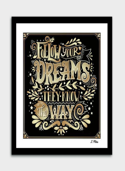 LUVD Framed Art Prints Follows Your Dreams  Frame