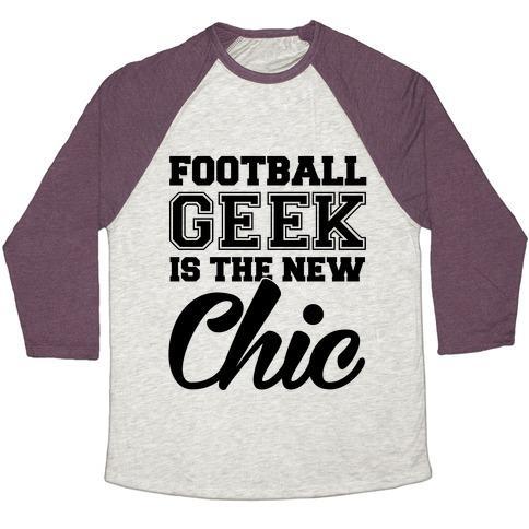 Virgin Teez  Baseball Tee Unisex Tri-Blend Baseball Tee / small / Oatmeal / Maroon FOOTBALL GEEK IS THE NEW CHIC UNISEX TRI-BLEND BASEBALL TEE