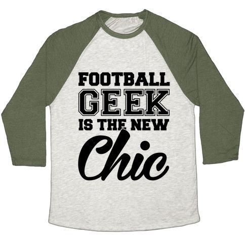 Virgin Teez  Baseball Tee Unisex Tri-Blend Baseball Tee / small / Oatmeal / Moss FOOTBALL GEEK IS THE NEW CHIC UNISEX TRI-BLEND BASEBALL TEE