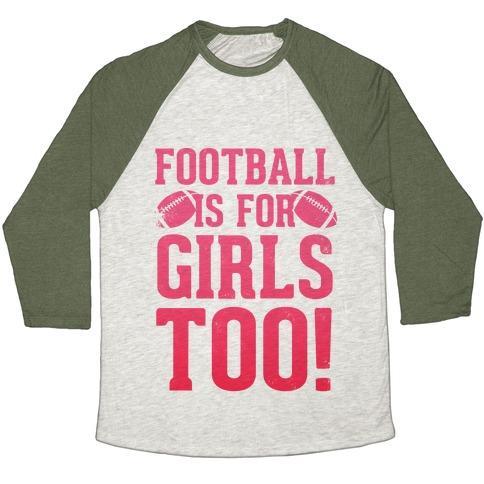 Virgin Teez  Baseball Tee Unisex Tri-Blend Baseball Tee / small / Oatmeal / Moss FOOTBALL IS FOR GIRLS TOO! (PINK) UNISEX TRI-BLEND BASEBALL TEE