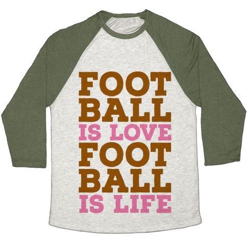 Virgin Teez  Baseball Tee Unisex Tri-Blend Baseball Tee / small / Oatmeal / Moss FOOTBALL IS LOVE FOOTBALL IS LIFE UNISEX TRI-BLEND BASEBALL TEE