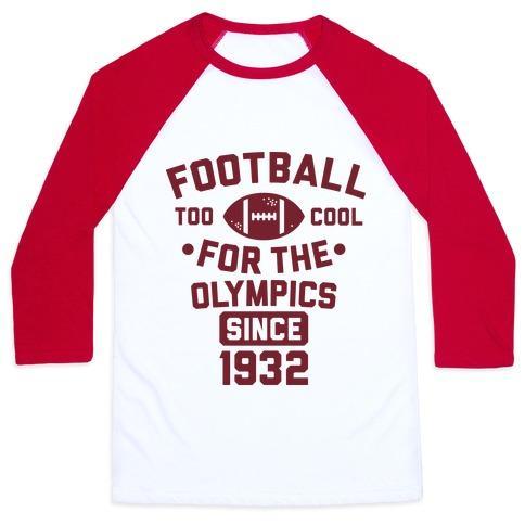 Virgin Teez  Baseball Tee Unisex Classic Baseball Tee / x-small / White/Red FOOTBALL: TOO COOL FOR THE OLYMPICS SINCE 1932 UNISEX CLASSIC BASEBALL TEE