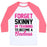 Virgin Teez  Baseball Tee Unisex Classic Baseball Tee / x-small / White/Neon Pink FORGET SKINNY I'M TRAINING TO BE A BADASS UNISEX CLASSIC BASEBALL TEE