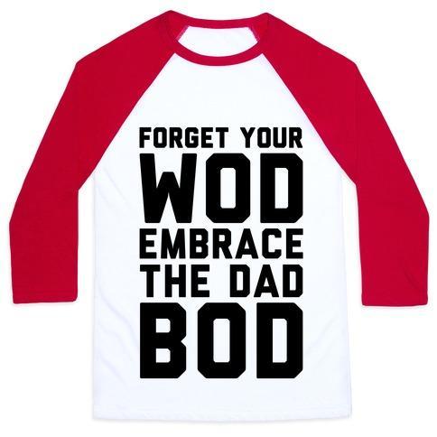 Virgin Teez  Baseball Tee Unisex Classic Baseball Tee / x-small / White/Red FORGET YOUR WOD EMBRACE THE DAD BOD UNISEX CLASSIC BASEBALL TEE
