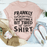 Frankly Autocorrect I'm Getting A Bit Tired Of Your Shirt T-Shirt