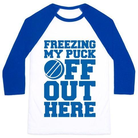 Virgin Teez  Baseball Tee Unisex Classic Baseball Tee / x-small / White/Blue FREEZING MY PUCK OFF UNISEX CLASSIC BASEBALL TEE
