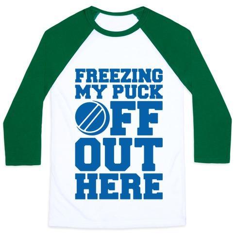 Virgin Teez  Baseball Tee Unisex Classic Baseball Tee / x-small / White/Dark Green FREEZING MY PUCK OFF UNISEX CLASSIC BASEBALL TEE
