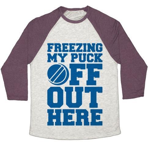 Virgin Teez  Baseball Tee Unisex Tri-Blend Baseball Tee / small / Oatmeal / Maroon FREEZING MY PUCK OFF UNISEX TRI-BLEND BASEBALL TEE