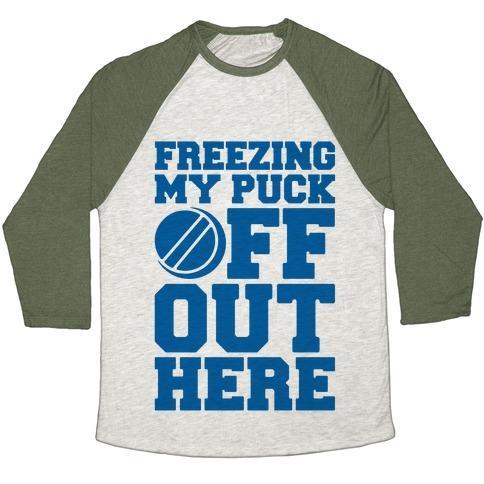 Virgin Teez  Baseball Tee Unisex Tri-Blend Baseball Tee / small / Oatmeal / Moss FREEZING MY PUCK OFF UNISEX TRI-BLEND BASEBALL TEE