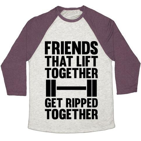 Virgin Teez  Baseball Tee Unisex Tri-Blend Baseball Tee / small / Oatmeal / Maroon FRIENDS THAT LIFT TOGETHER GET RIPPED TOGETHER UNISEX TRI-BLEND BASEBALL TEE