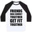 Virgin Teez  Baseball Tee Unisex Classic Baseball Tee / x-small / White/Black FRIENDS WHO COMMIT TOGETHER GET FIT TOGETHER UNISEX CLASSIC BASEBALL TEE