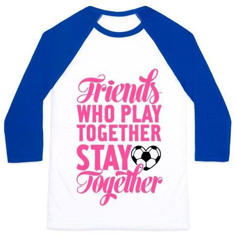 Virgin Teez  Baseball Tee Unisex Classic Baseball Tee / x-small / White/Blue FRIENDS WHO PLAY SOCCER TOGETHER UNISEX CLASSIC BASEBALL TEE